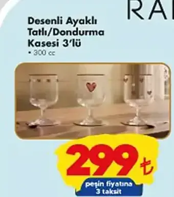 RAKLE Desenli Ayaklı Tatlı/Dondurma Kasesi 3'lü 300 cc