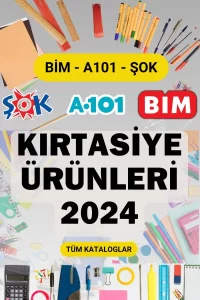 BİM – ŞOK – A101 Kırtasiye Katalogları 2024